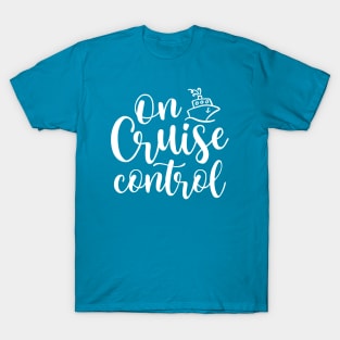 On Cruise Control Beach Vacation Funny T-Shirt